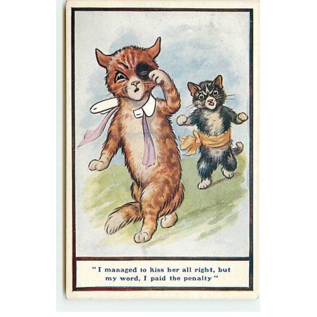 n°22593 - Illustrateur - Style Wain - I managed to kiss her all right, but my word, I paid the penalty - Chat
