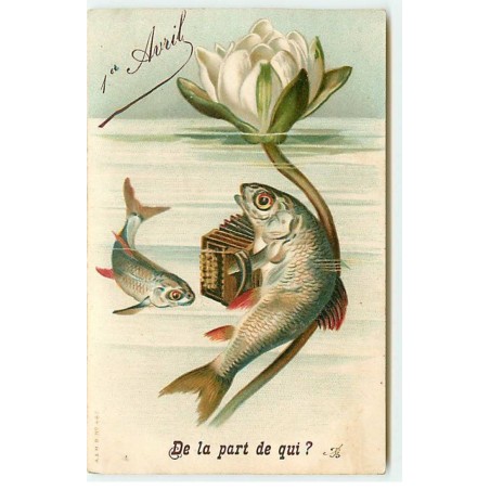 n°22779 - A & MB n°467 - 1er Avril - De la Part de qui ? - Deux poissons, l'un jouant de l'accordéon