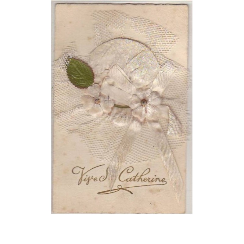 n°11551 - Carte Fantaisie - Vive Sainte Catherine - Bonnet blanc et fleurs blanches