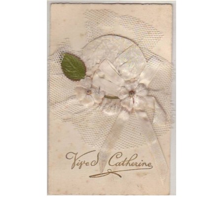 n°11551 - Carte Fantaisie - Vive Sainte Catherine - Bonnet blanc et fleurs blanches