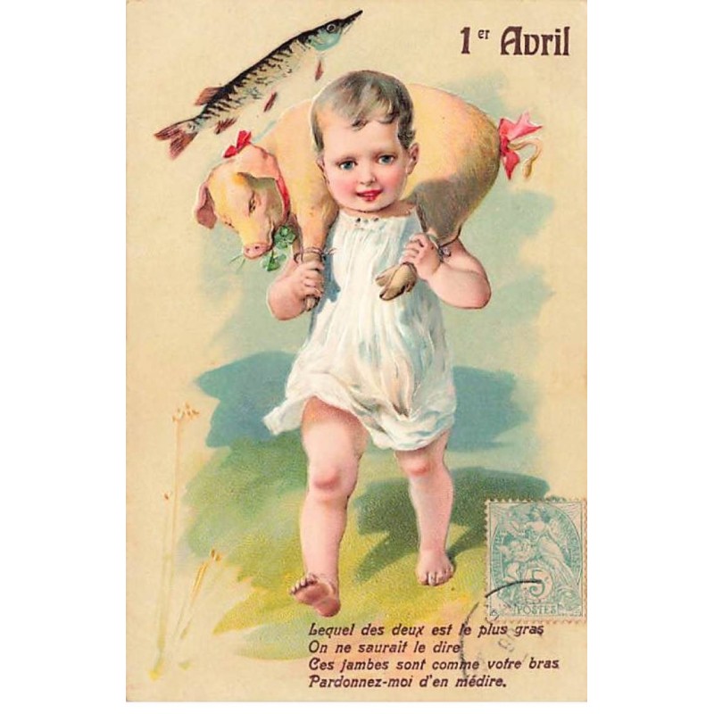n°23761 - Carte Gaufrée - 1er Avril - Lequel des deux est le plus gras ... - Jeune enfant portant un cochon