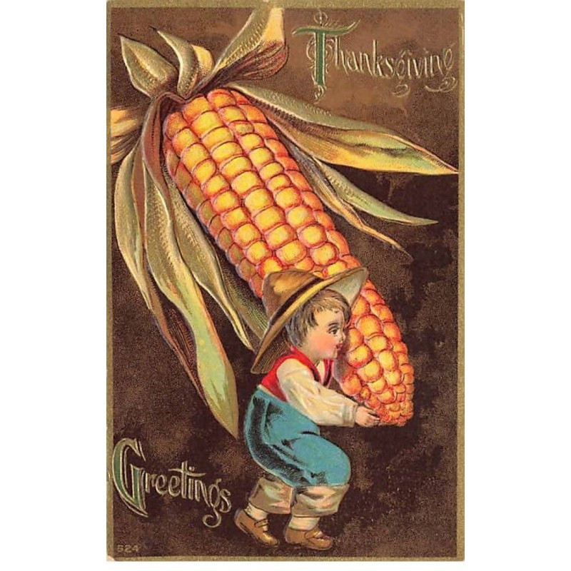 n°24273 - Carte Gaufrée - Clapsaddle - Thanksgiving Greetings - Garçon portant un épi de maïs