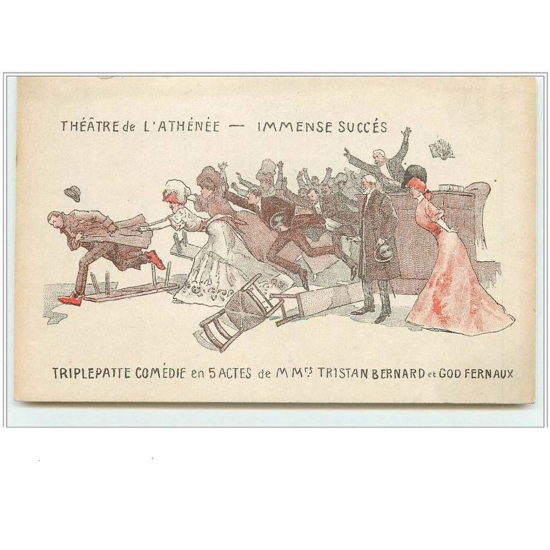 n°2456 - Théâtre de l'Athénée - Immense Succès - Triplepatte comédie de MMrs Tristan Bernard et God Fernaux