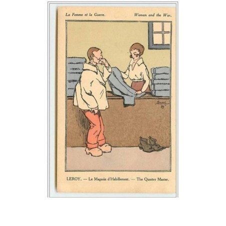 n°2605 - Leroy - La Femme et la Guerre - Le Magasin d'Habillement