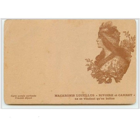 n°2612 - Macaronis Lucullus Rivoire et Carret - Art Nouveau - Femme - CP Parfumée