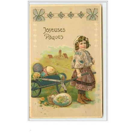n°3125 - Joyeuses Paques - Fillette avec une brouette d'oeufs