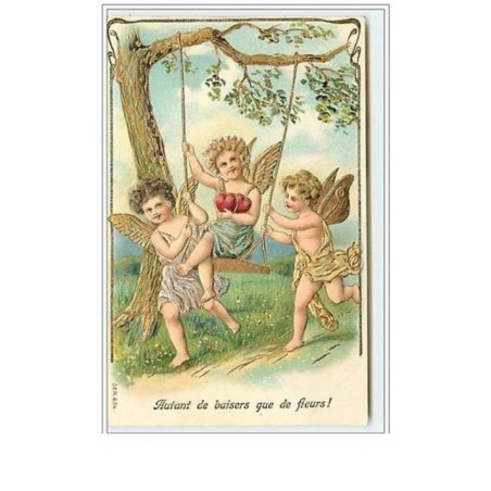n°5650 - Carte Gaufrée - Autant de baisers que de fleurs - Anges faisant de la balançoire
