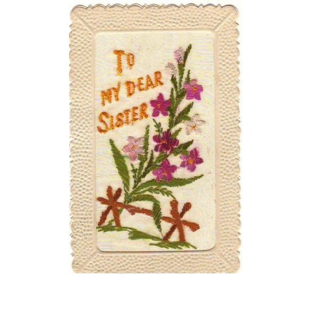 n°9704 - Carte Brodée - To my Dear Sister - Fleurs