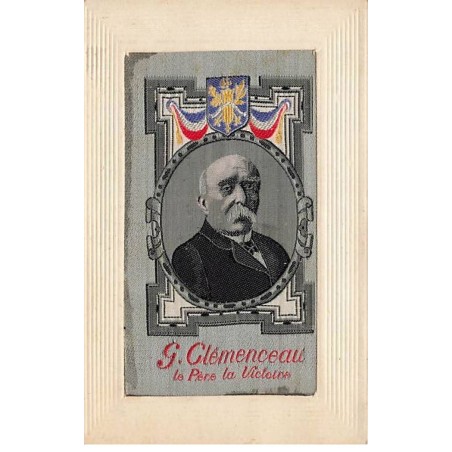 n°25551 - Carte Brodée Tissée Soie - G. Clemenceau - Le Père la Victoire
