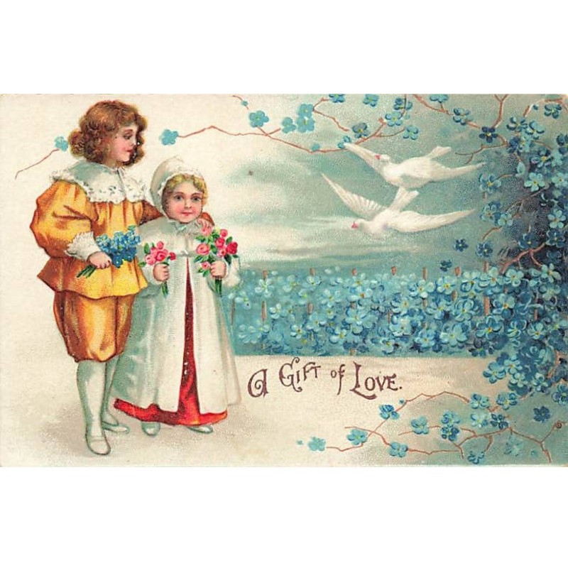n°26145 - Fantaisie - A Gift of Love - Clapsaddle - Enfants près de myosotis, et de Colombes
