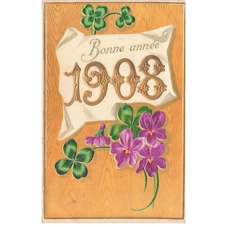 n°26256 - Carte Gaufrée - Bonne Année 1908 - Violettes et Trèfles