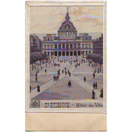 n°12851 - Tissée soie - Saint-Etienne - Hôtel de Ville