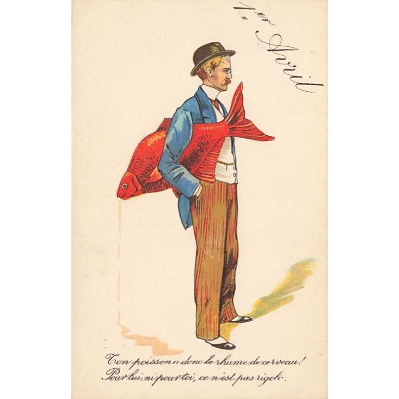 n°27180 - 1er Avril - Ton poisson a donc le rhume de cerveau. Pour lui, ni pour toi, ce n'est pas rigolo