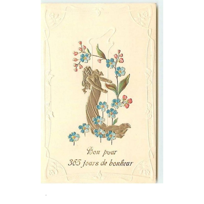 n°13038 - Carte Gaufrée - Bon pour 365 jours de bonheur - Jeune femme avec des fleurs - Art Nouveau