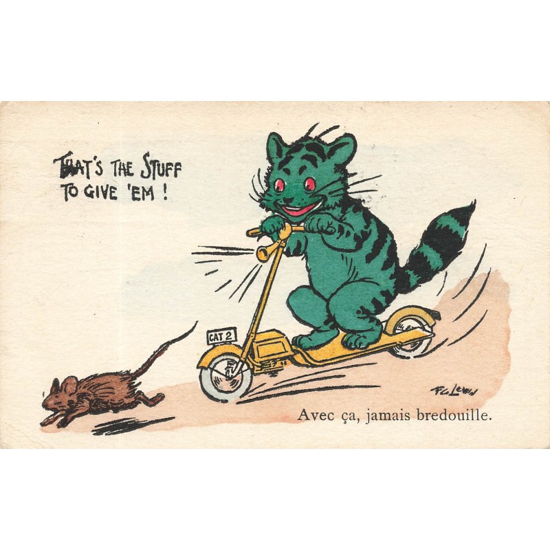 n°28002 - F.C. Lewin - Avec ça, jamais bredouille - Chat vert sur une trotinette, suivant une souris