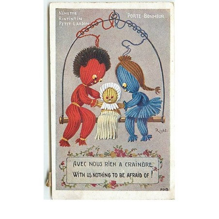 n°13376 - Right - Nénette, Rintintin, Petit Lardon - Porte Bonheur - Avec nous rien à craindre - Poupées en laine
