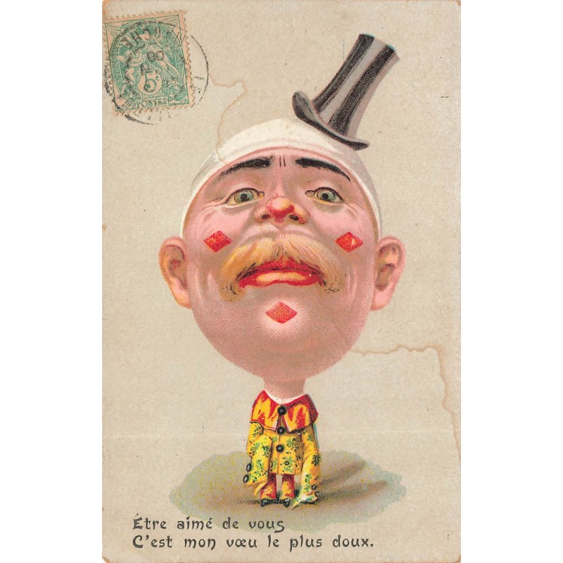 n°28743 - Fantaisie - Homme avec une très grosse tête, habillé en clown - Etre aimé de vous, C'est mon voeu le plus doux