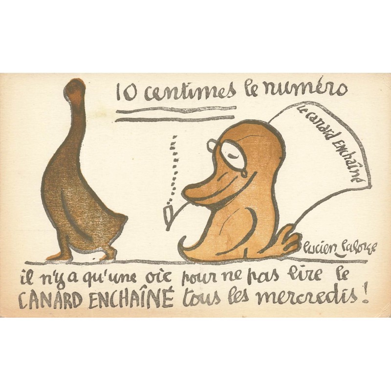 n°28760 - Lucien Laforge - Le numéro 10 centimes Canard Enchaîné - Il n'y a qu'une oie pour ne pas lire