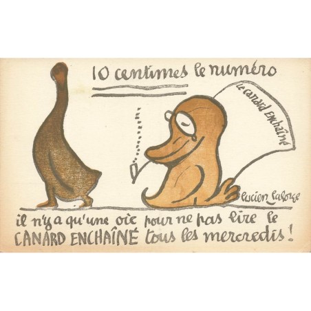 n°28760 - Lucien Laforge - Le numéro 10 centimes Canard Enchaîné - Il n'y a qu'une oie pour ne pas lire