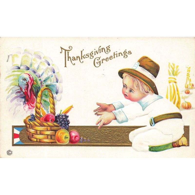n°29411 - Carte Gaufrée -Thanksgiving Greetings - Pélerin près d'un panier rempli de fruit et d'une dinde