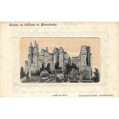 n°29553 - Carte Tissée Soie - Ruines du Château de PIERREFONDS