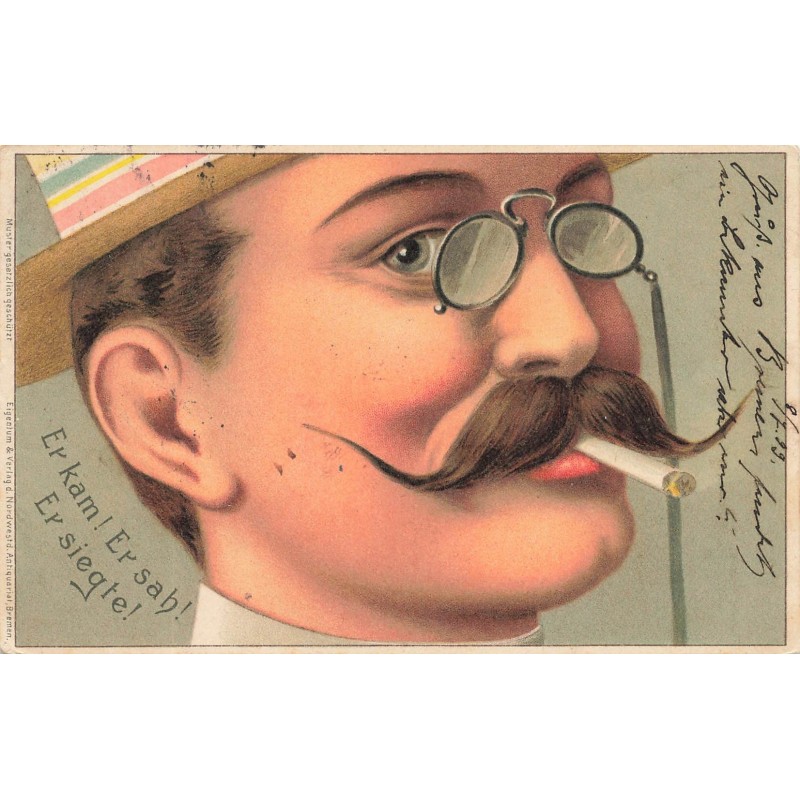 n°29900 - Fantaisie - Portrait d'un homme, portant des lunettes et fumant-Er kam ! Er sah ! Er siegte !