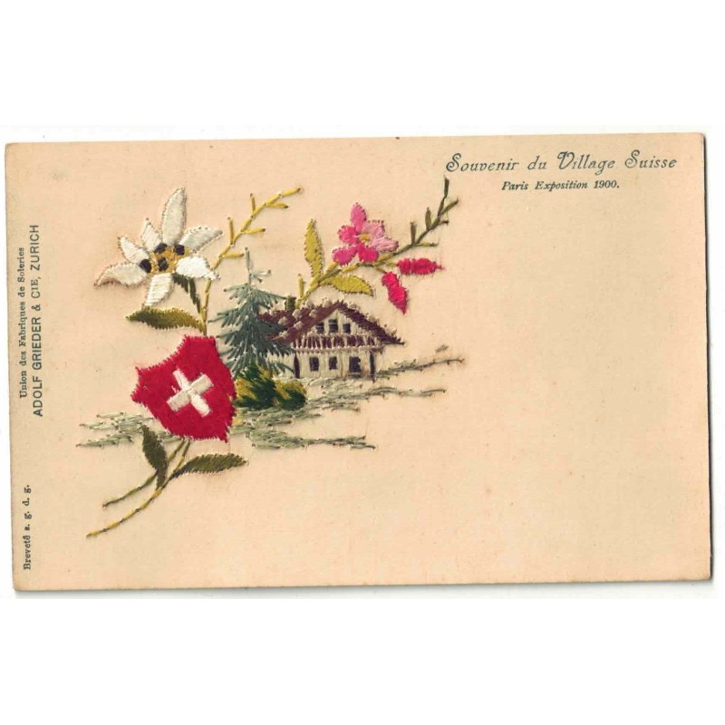 n°30104 - Carte Brodée - Paris Exposition 1900 - Souvenir du Village Suisse - Blason, Edelweis, et un châlet