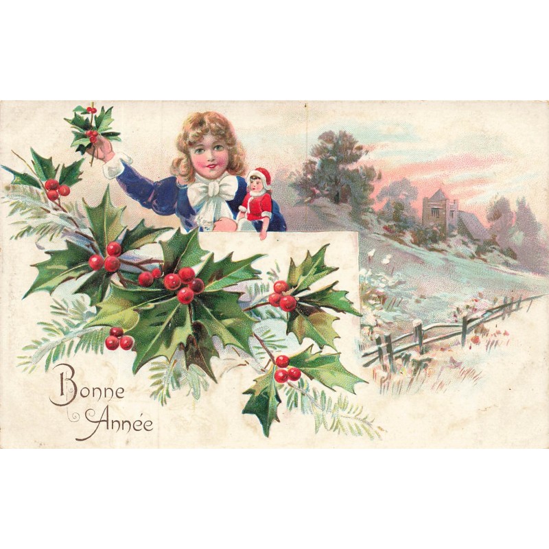 n°30179 - Carte Gaufrée - Nouvel An - Bonne Année - Fillette portant sa poupée, et du houx