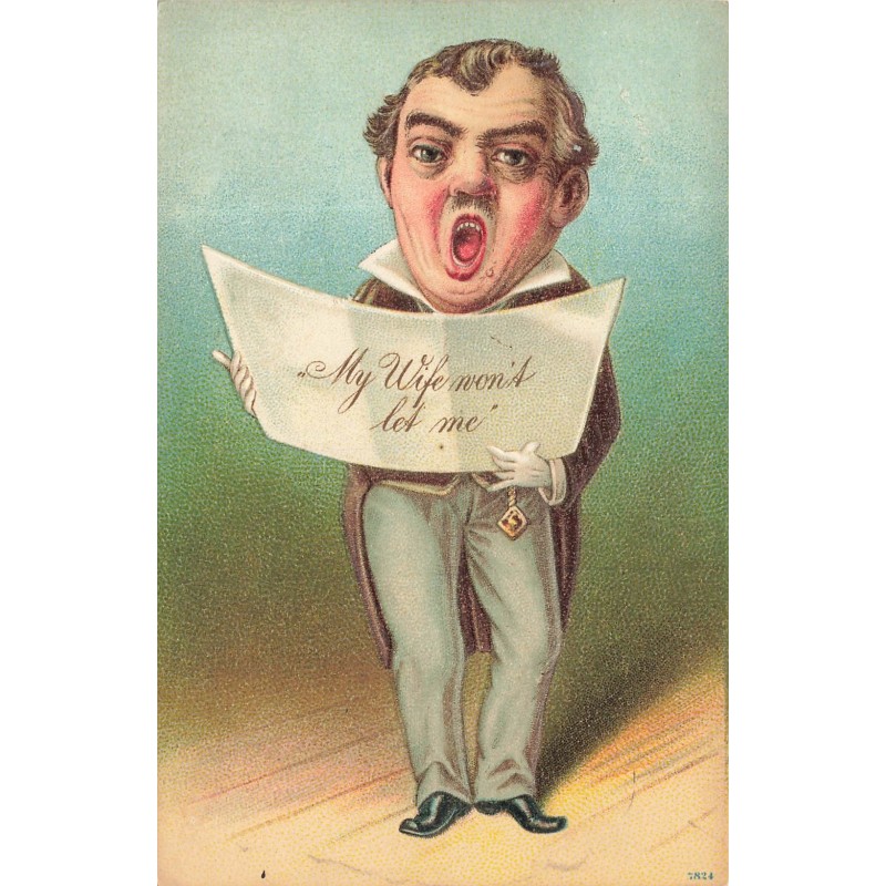 n°30445 - Carte Gaufrée - Fantaisie - Homme chantant - My Wife won't let me
