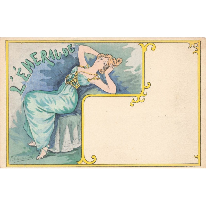 n°30507 - Illustrateur F. Chamouin - L'Emeraude - Art Nouveau - Femme