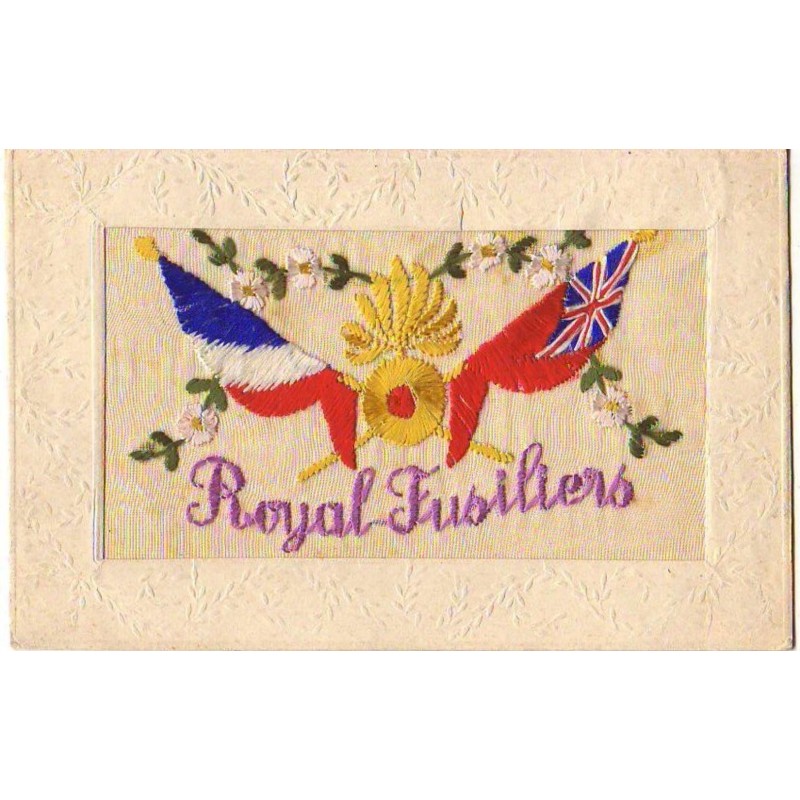 n°14012 - Carte Brodée - Royal Fusiliers
