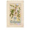 n°14610 - Carte Brodée - Ste Catherine -Fleurs