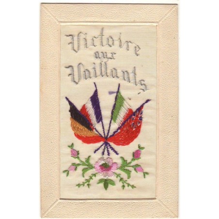 n°15653 - Carte Brodée - Victoire aux Vaillants - Drapeaux et roses