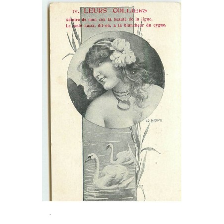 n°16182 - W. Braun - Leurs Colliers - Admire de mon cou ... du cygne - Art Nouveau