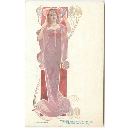 n°16367 - Art Nouveau - Publicité - Madame Sorel - Chaussures Raoul