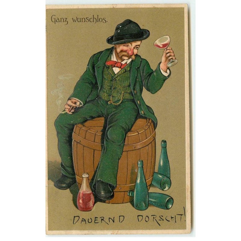 n°16397 - Carte Gaufrée - Ganz wunschlos - Dauernd Dorscht - Homme fumant et buvant du vin