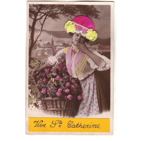 n°16604 - Vive Sainte-Catherine - Jeune Fille avec un bonnet rose et portant un panier rempli de fleurs