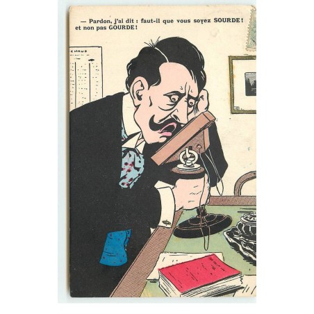 n°17244 - Pardon. J'ai dit ... non pas Gourde - Homme au téléphone - P.L. Paris