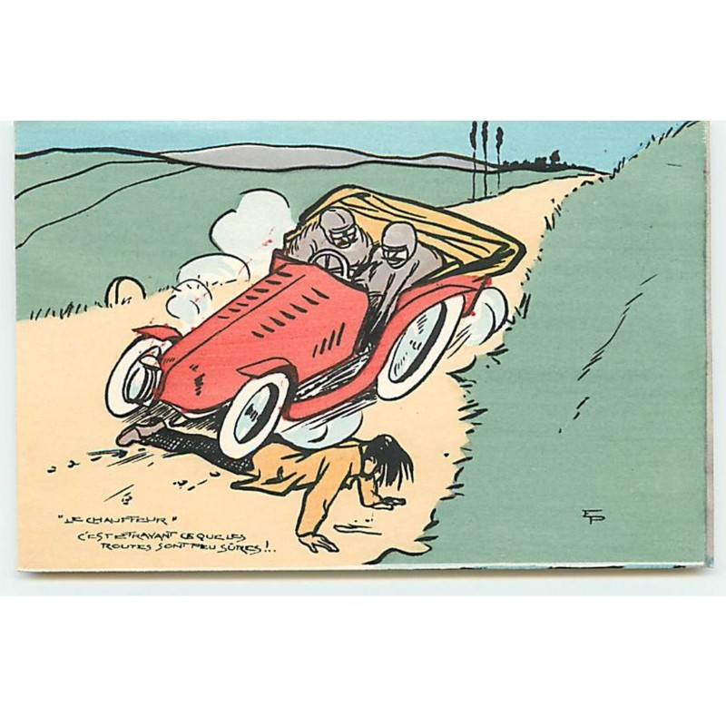 n°18207 - Emmanuel Poiré -Le Chauffeur , c'est effrayant ce que les routes sont peu sûres !..