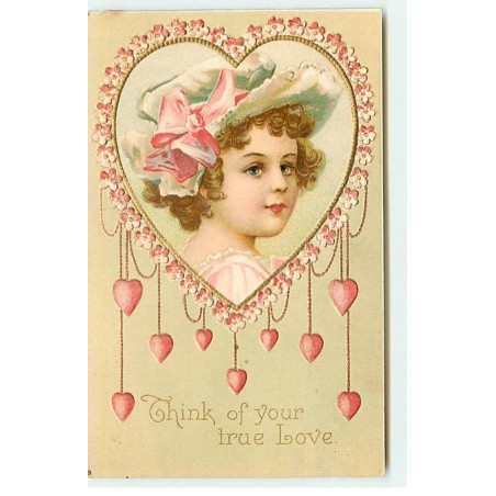 n°18248 - Carte Gaufrée - Clapsaddle - Think of your true Love - Portrait d"une fillette dans un coeur