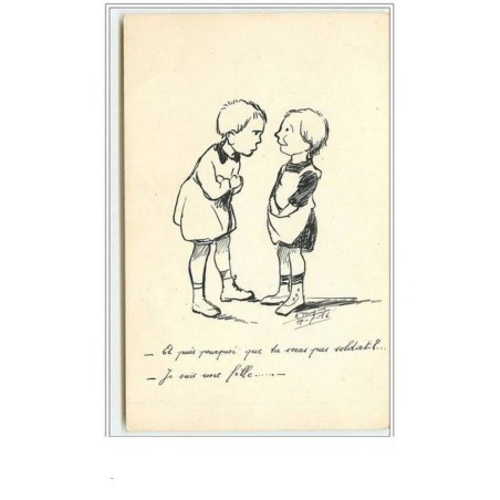 n°1825 - Signée Fouque ? reprenant des dessins de Poulbot - Et puis pourquoi que tu seras pas soldat? je suis une fille