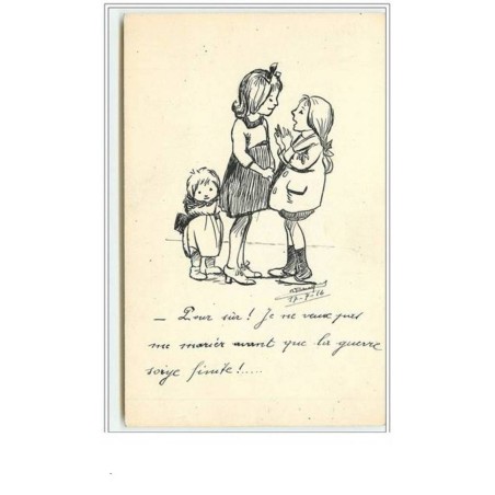 n°1826 - Signée Fouque ? reprenant des dessins de Poulbot - Pour sûr! je ne veux pas me marier avant que la guerre soit