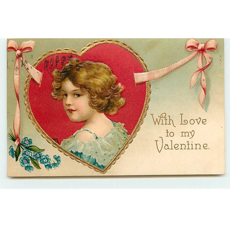 n°18276 - Carte Gaufrée - Clapsaddle - With Love to my Valentine - Portrait d'une jeune fille dans un coeur