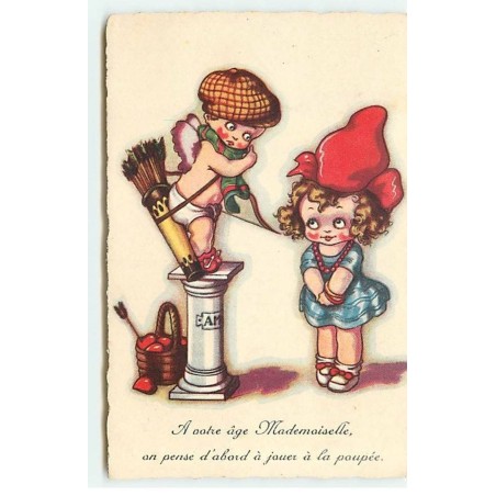 n°18745 - A votre âge Mademoiselle on pense d'abord à jouer à la poupée - Cupidon et fillette