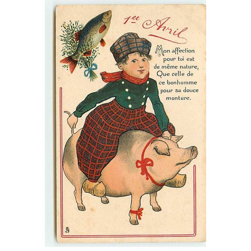 n°19916 - 1er Avril - Mon affection pour toi .... - Garçon à califourchon sur un cochon