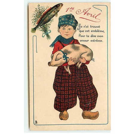 n°19917 - 1er Avril - Je n'ai trouvé que cet emblême .... - Garçon portant un cochon
