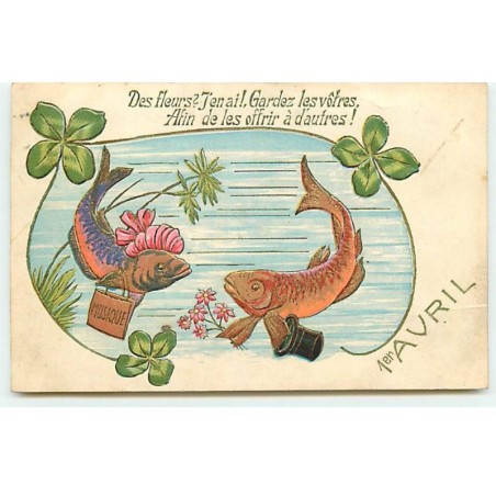 n°19980 - Carte Gaufrée - 1er Avril - Des fleurs ? J'en ai ! Gardez les vôtres. Afin de les offrir à d'autres !