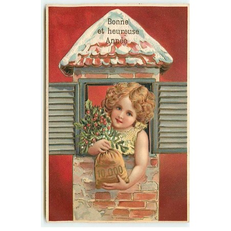 n°20373 - Carte Gaufrée - Bonne et Heureuse Année - Fillette à une fenêtre tenant un sac de pièces d'or et du houx