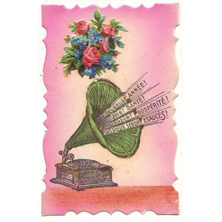 n°21498 - Heureuse Année ! Joie Santé ! Bonheur ... seront exaucés ! - Phonographe, et bouquet en chromo